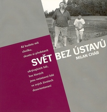 Z ústavu do obce: pár kroků 