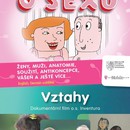 Animovaný film „O sexu“ a dokumentární film „Vztahy“