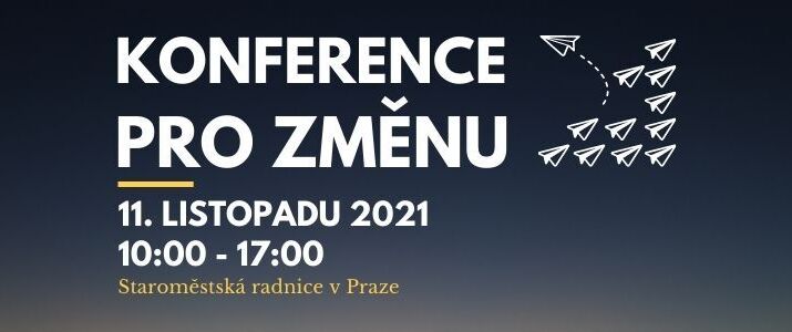 KONFERENCE PRO ZMĚNU 2021