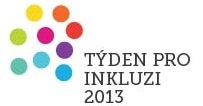 TÝDEN pro INKLUZI 2013